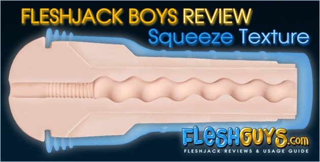 Fleshjack Squeeze Review