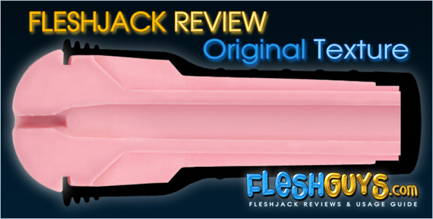 Fleshjack Original Review